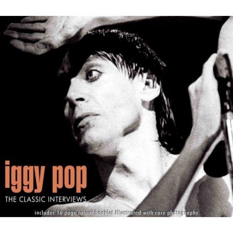 Cover for Iggy Pop · Iggy Pop - Classic Interviews (CD) (2007)