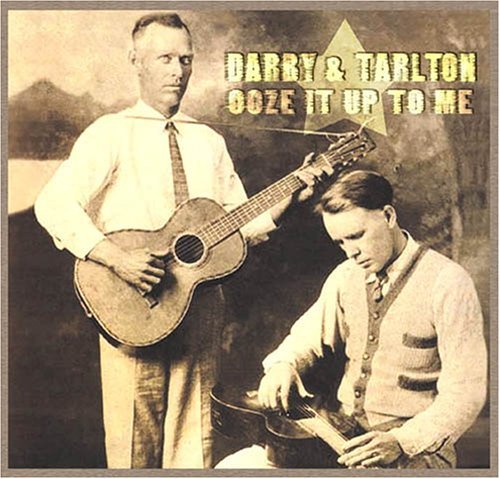 Darby & Talton · Ooze It Up To Me (CD) (2011)