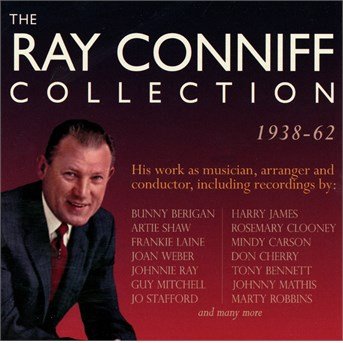 The Ray Conniff Collection 1938-62 - Ray Conniff - Musik - ACROBAT - 0824046708627 - 9. marts 2015