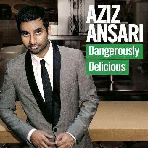 Cover for Aziz Ansari · Dangerously Delicious (CD) (2013)