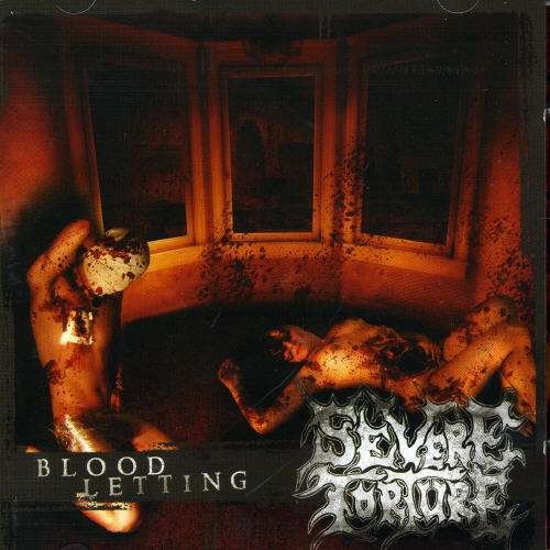 Cover for Severe Torture · Bloodletting (CD) (2011)
