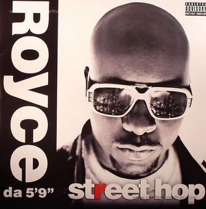 Street Hop - Royce Da 5'9" - Music - ONE - 0825303082627 - June 27, 2011