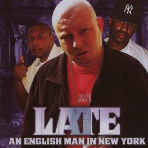 Cover for Late · Englishman In New York (CD) (2007)