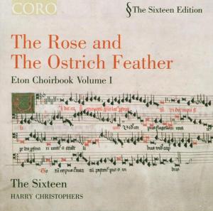 Cover for Sixteen / Harry Christophers · The Rose The Ostrich Feather (CD) (2004)