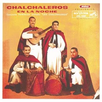 Chalchaleros en La Noche - Chalchaleros - Musiikki - BMG - 0828766282627 - tiistai 28. syyskuuta 2004