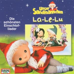 La Le Lu - Die Schoensten Einschlaflieder - Unser Sandmaennchen - Music - BMG - 0828766732627 - December 24, 2014
