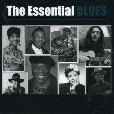 Cover for Essential Blues / Various · The Essential Blues (CD) (2006)
