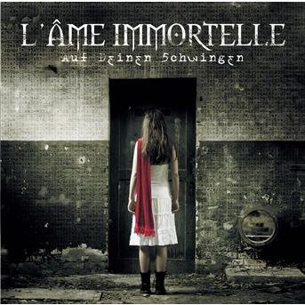 Cover for L'ame Immortelle · Auf Deinen Scwingen (CD) (2006)