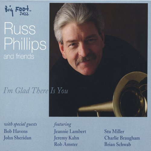 I'm Glad There is You - Russ Phillips - Musik - CD Baby - 0829757201627 - 23. august 2005