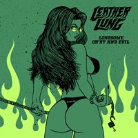 Cover for Leather Lung · Lonesome, On'ry And Evil (LP) [Coloured edition] (2019)