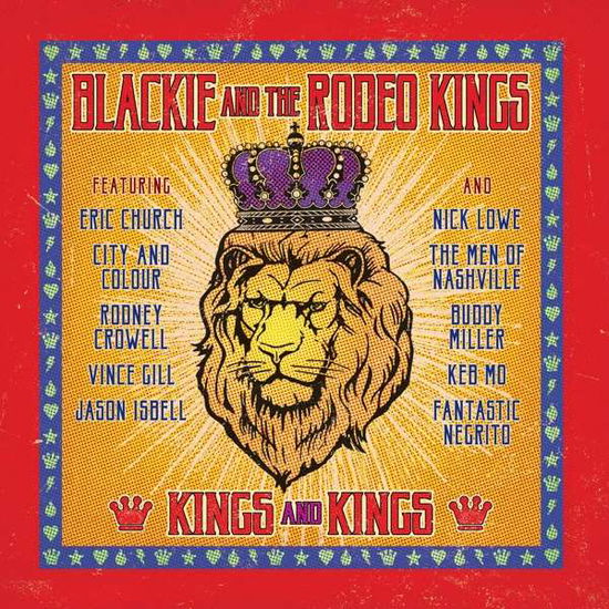 Kings and Kings - Blackie and the Rodeo Kings - Muziek - FILE UNDER MUSIC - 0875531013627 - 2 maart 2018