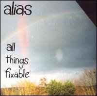 Cover for Alias · All Things Fixable (CD) [Remix edition] (2005)