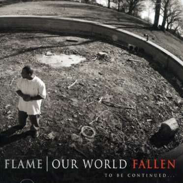 Cover for Flame · Flame-our World: Fallen (CD)