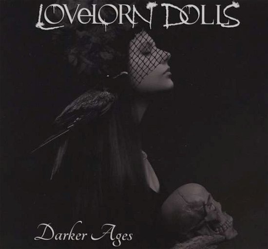 Lovelorn Dolls · Darker Ages (CD) [Limited edition] (2018)