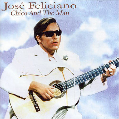 Cover for Jose Feliciano · Chico &amp; The Man (CD) (2018)