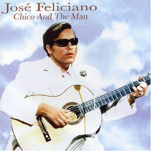 Chico & The Man - Jose Feliciano - Musik - PAZZAZZ - 0883717014627 - 15. maj 2018