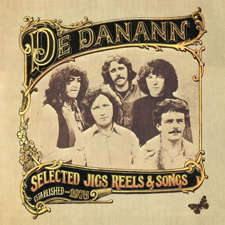 Selected Jigs, Reels & Songs - De Dannan - Musique - MIG - 0885513027627 - 16 septembre 2022