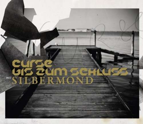 Cover for Curse Mit Silbermond · Bis Zum Schluss (MCD) (2008)