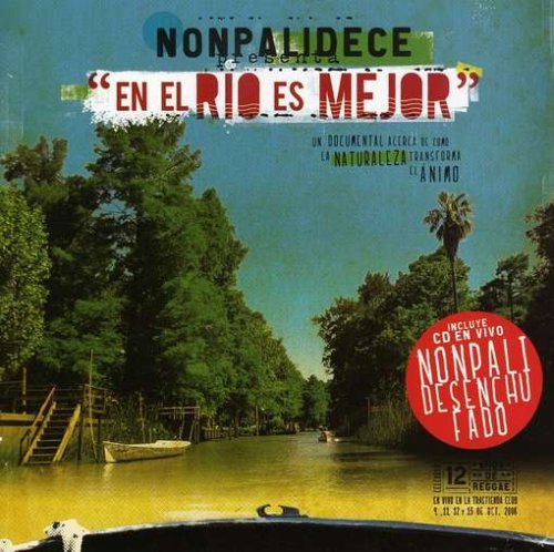 Cover for Nonpalidece · En El Rio Es Mejor (CD) (2008)