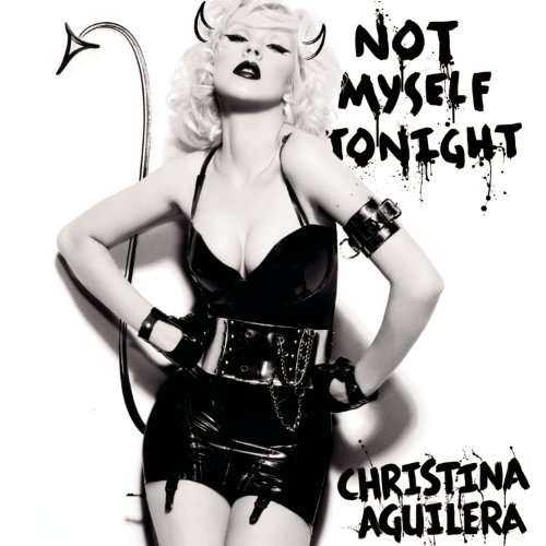 Not Myself Tonight - Christina Aguilera - Music - RCA - 0886977181627 - May 25, 2010