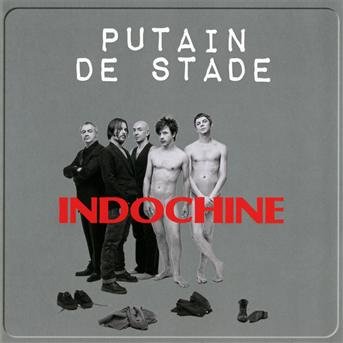 Cover for Indochine · Putain De Stade (CD) (2011)