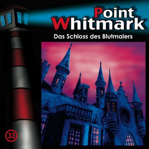 Cover for Point Whitmark · 033/das Schloss Des Blutmalers (CD) (2011)
