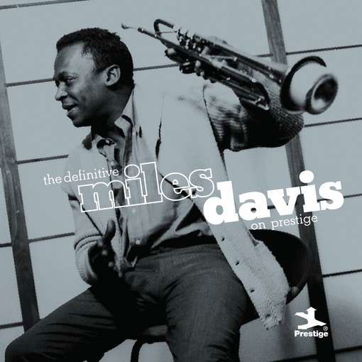 The Definitive Miles Davis on Prestige - Miles Davis - Musik - JAZZ - 0888072327627 - 19. april 2011