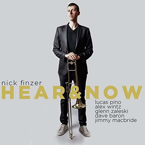 Cover for Nick Finzer · Hear &amp; Now (CD) (2017)