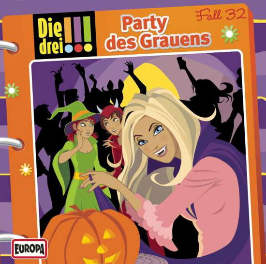 032/party Des Grauens - Die Drei !!! - Musiikki - EUROPA FM - 0888430103627 - perjantai 4. heinäkuuta 2014