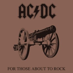 For Those About to Rock - AC/DC - Musik - EPIC - 0888750366627 - 14 augusti 2017