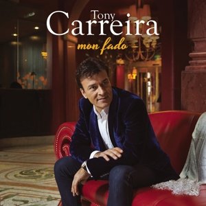 Cover for Tony Carreira · Mon Fado (CD) (2017)