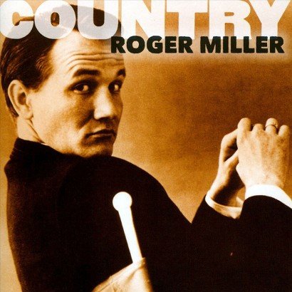 Cover for Roger Miller · Country: Roger Miller (CD) (2014)