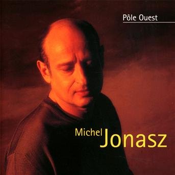 Cover for Michel Jonasz · Pole Ouest (CD) (2010)