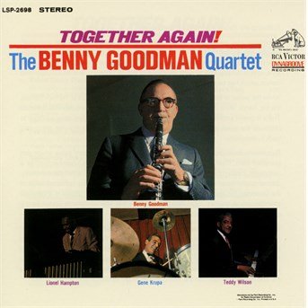 Together Again - Goodman Benny Quartet - Música - BLUEBIRD/LEGACY - 0889853466627 - 25 de outubro de 2016