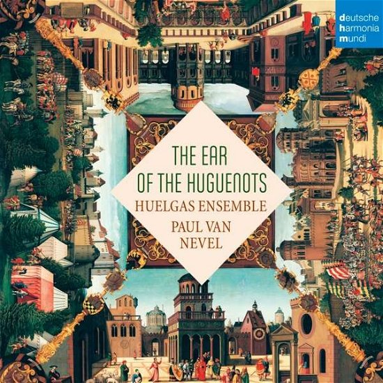 The Ear of the Huguenots - Huelgas Ensemble - Music - CLASSICAL - 0889854117627 - August 11, 2017