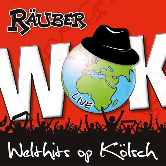 Welthits Op Koelsch - Raeuber - Musiikki - ARIOLA - 0889854427627 - perjantai 9. kesäkuuta 2017