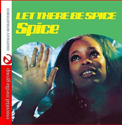 Cover for Spice · Let There Be Spice-Spice (CD) (2013)