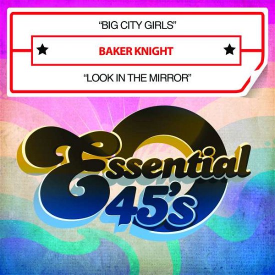 Cover for Baker Knight  · Big City Girls / Look In The Mirror (CD)