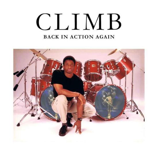 Cover for Climb · Back In Action Again (CD) (2016)