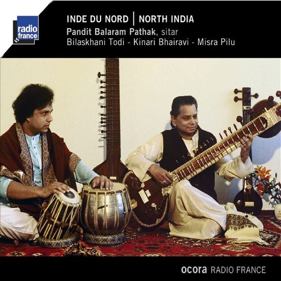 Cover for Pandit Balaram Pathak · Bilaskhani Todi-Kinari (CD) (2015)