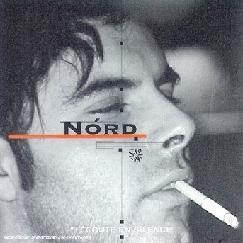 Cover for Nord · J'ecoute En Silence (CD) (2018)