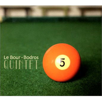 Cover for Le Bour-Bodros Quintet · 5 (CD) (2015)