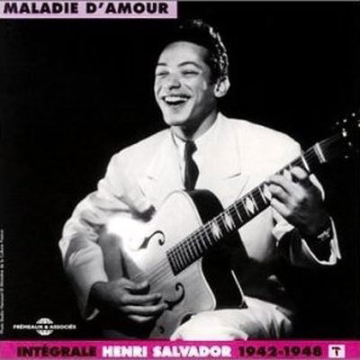Complete 1 / Maladie D'amour 1942-1948 - Henri Salvador - Muzyka - FREMEAUX - 3448960218627 - 12 maja 2004