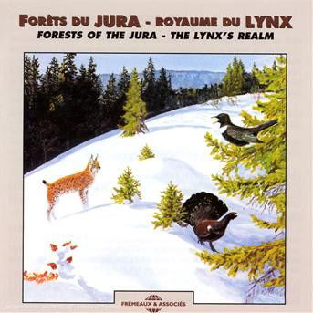 Cover for Sounds of Nature · Forests of the Jura: Lynx's Realm (CD) (2008)