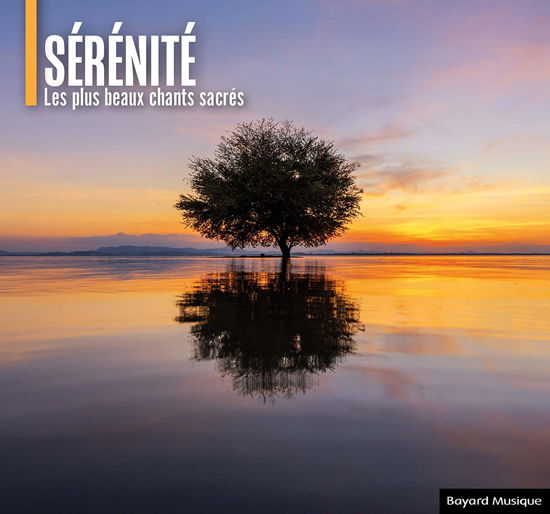 Cover for Collectif · Sérénité - Les plus beaux chants sacrés (CD) (2024)