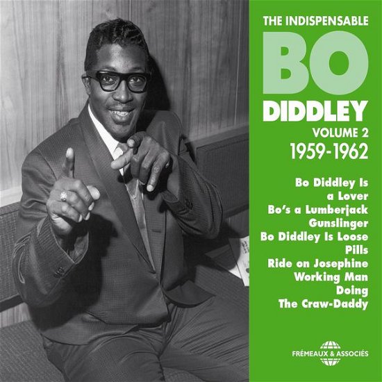 V2: Indispensable B. Diddley 1 - Bo Diddley - Música - FREMEAUX & ASSOCIES - 3561302540627 - 1 de junio de 2013