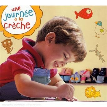 Cover for Enfants · Une Journee a La Creche (CD) (2007)