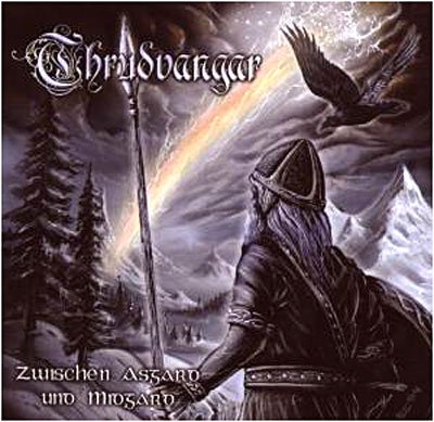 Cover for Thrudvangar · Zwischen Asgard &amp; Midgard (CD) (2017)