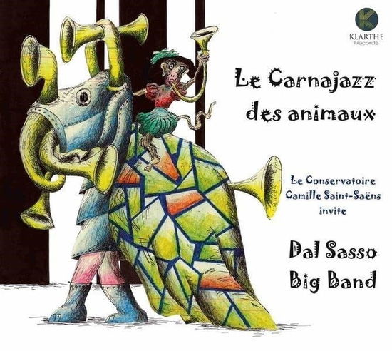 Cover for DAL SASSO Big Band / Carnajazz des anim · Carnaval Des Animaux Version Jazz (CD) (2023)