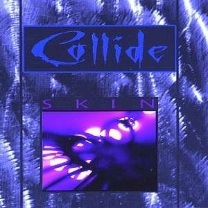 Cover for Collide · Collide-skin (CD) (2020)
